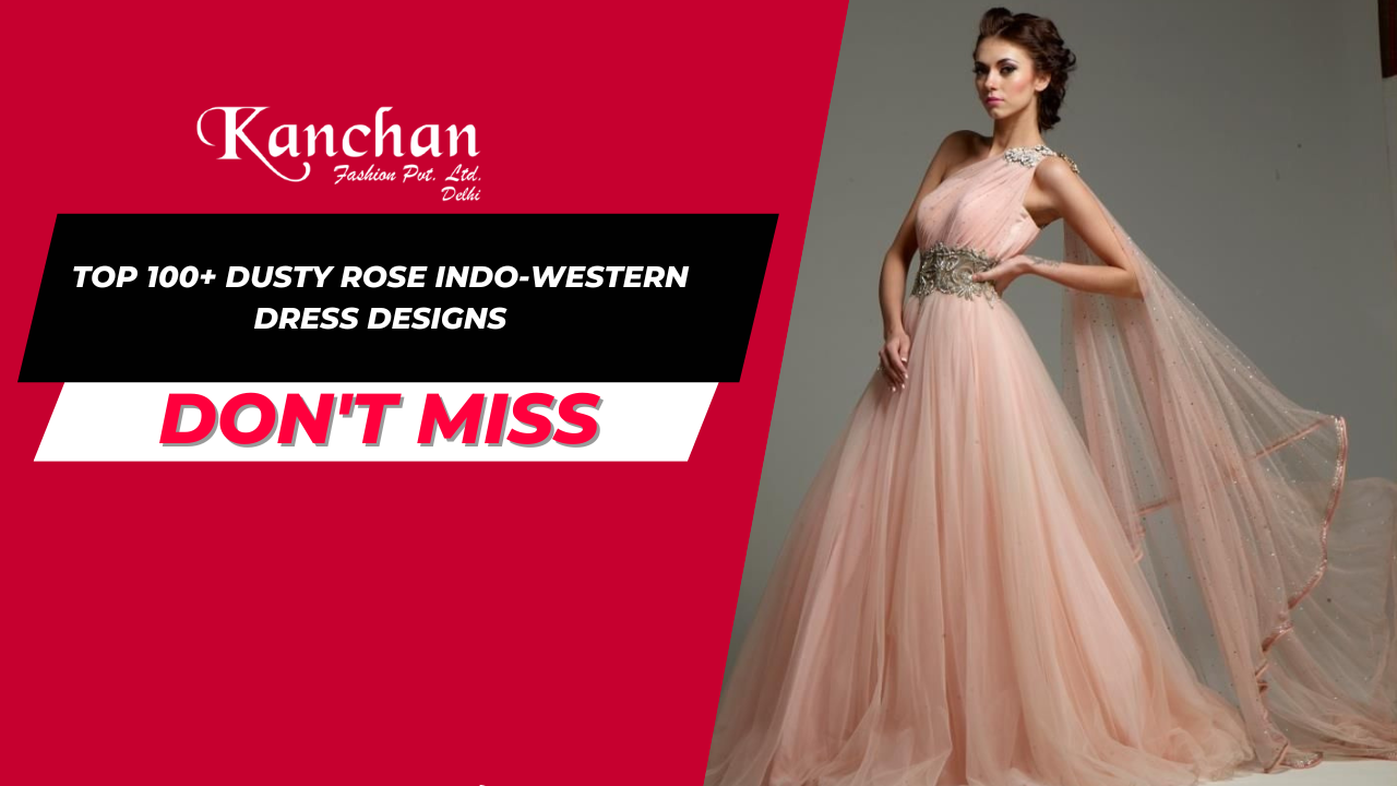 Top 100+ Dusty Rose Indo-Western Dress Designs